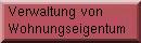 Verwaltung von Wohnungseigentum